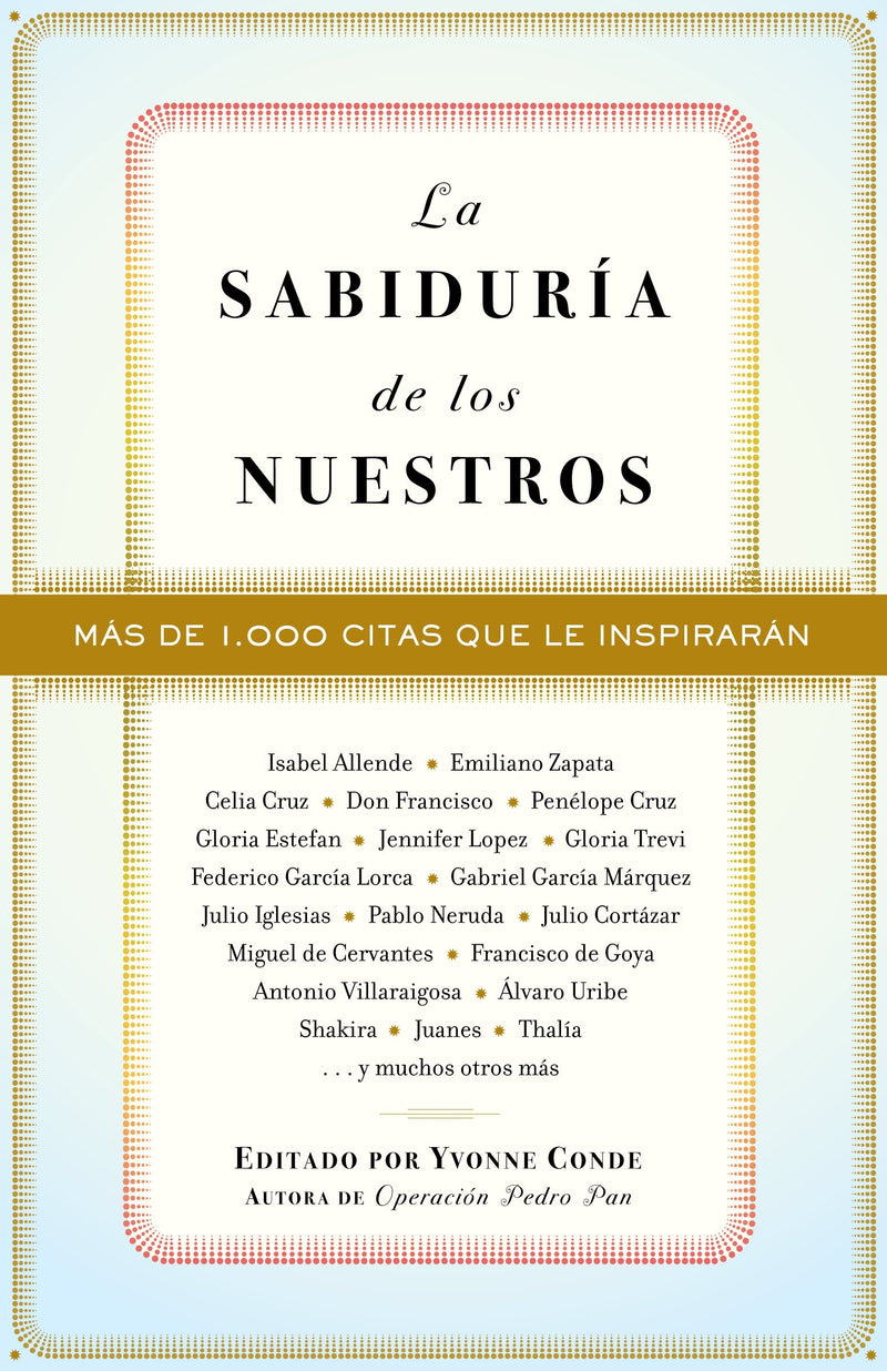 La sabiduría de los nuestros / The Wisdom of Our People
