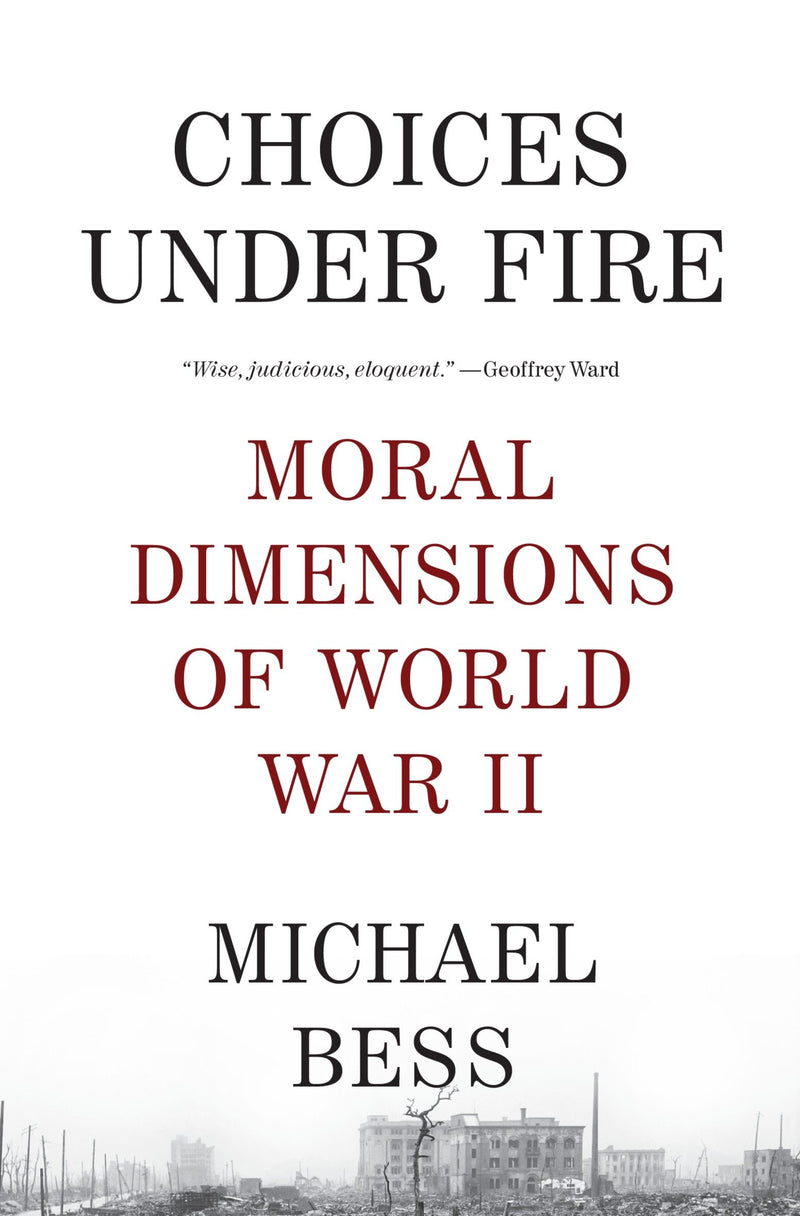 Choices Under Fire