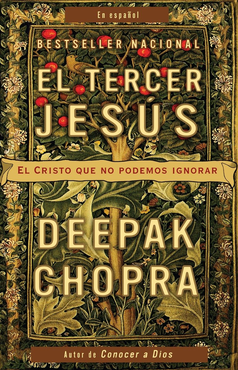 El tercer JesÃºs: El Cristo que no podemos ignorar / The Third Jesus
