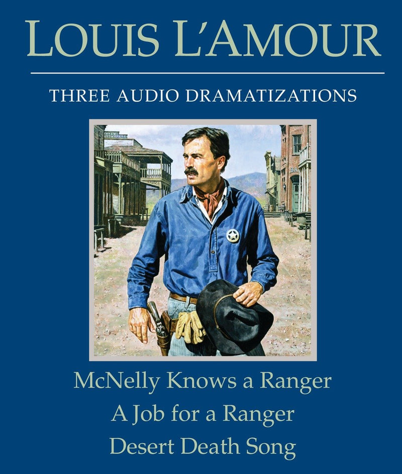 McNelly Knows a Ranger/A Job for a Ranger/Desert Death Song