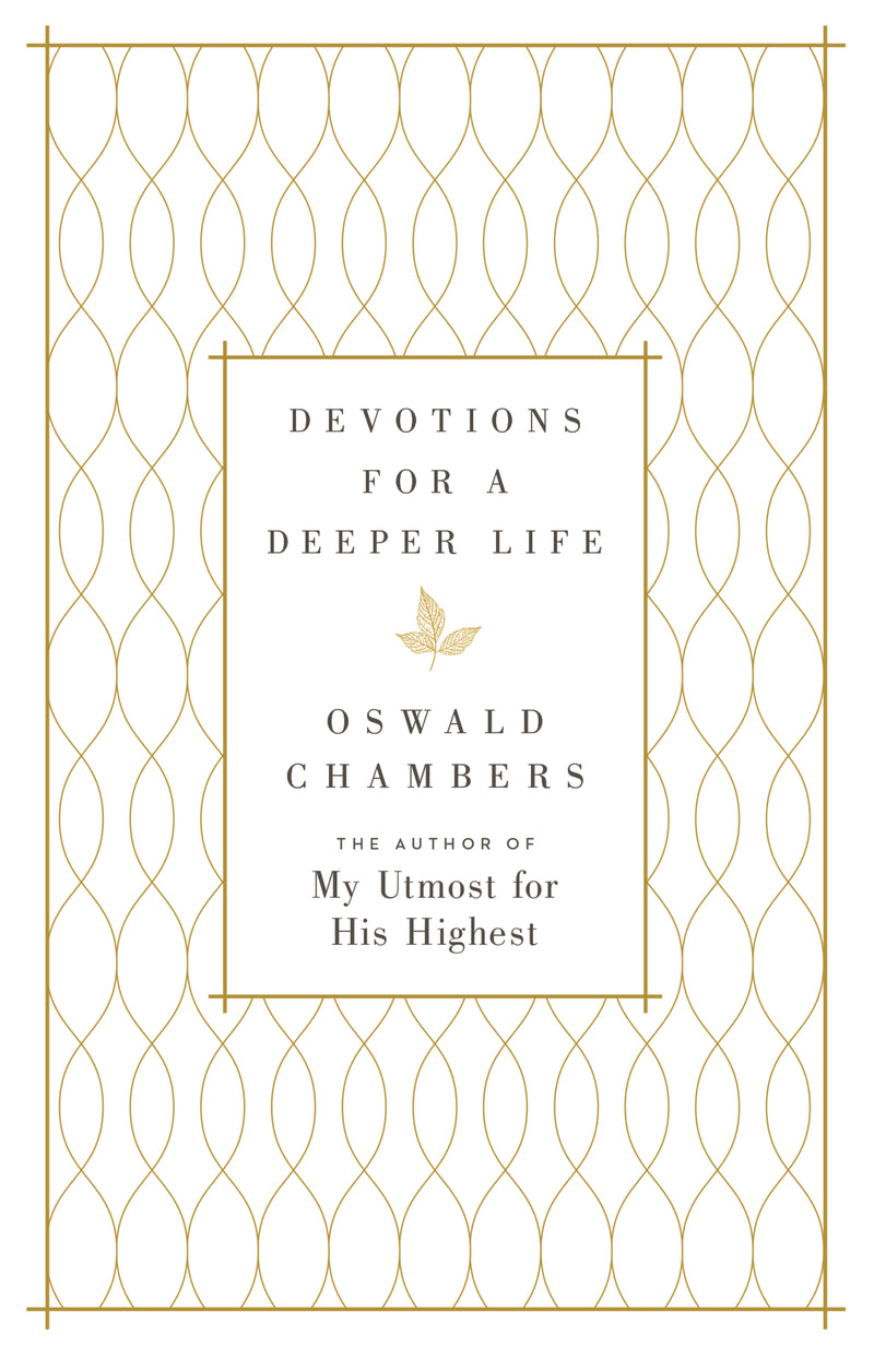Devotions for a Deeper Life: A Daily Devotional