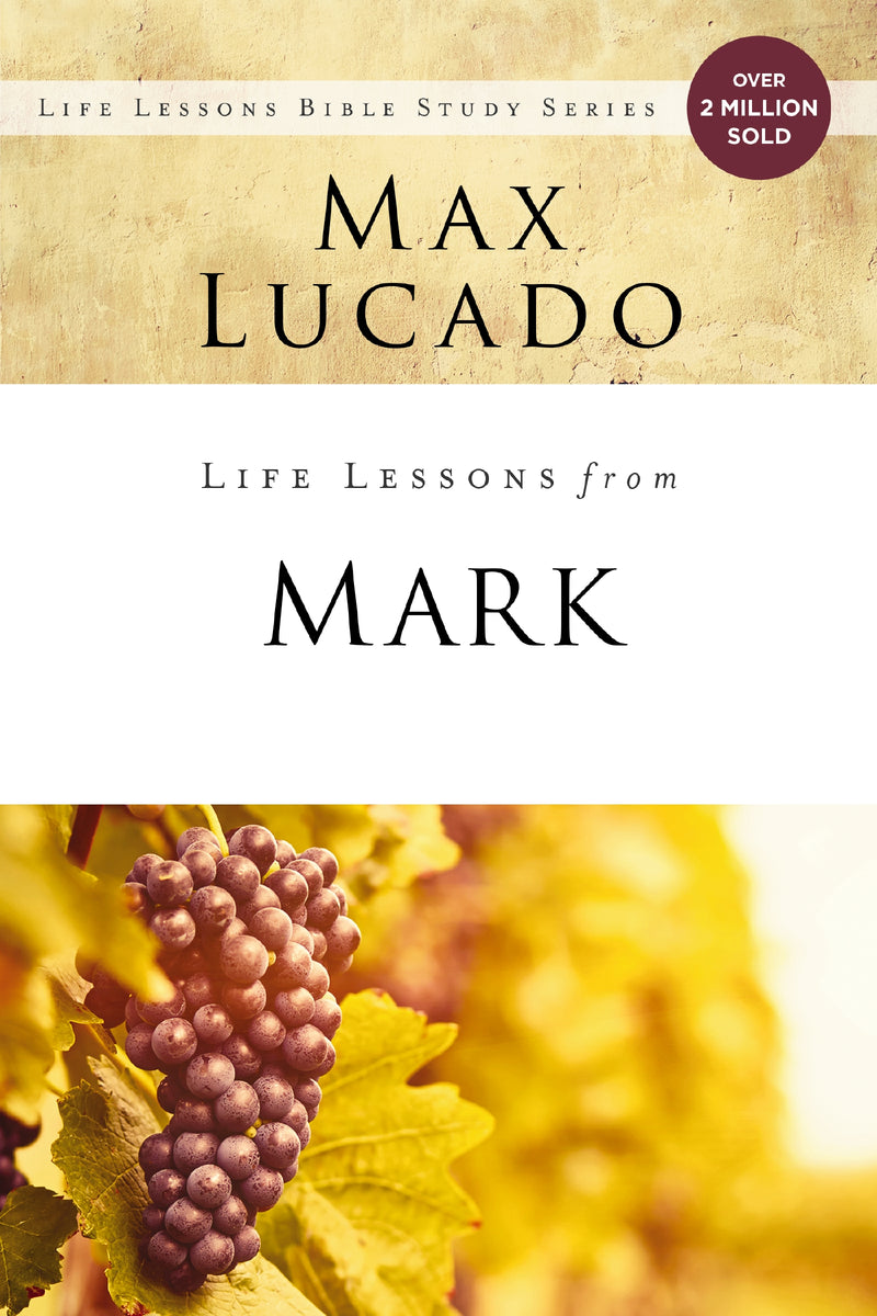 Life Lessons from Mark: A Life-Changing Story