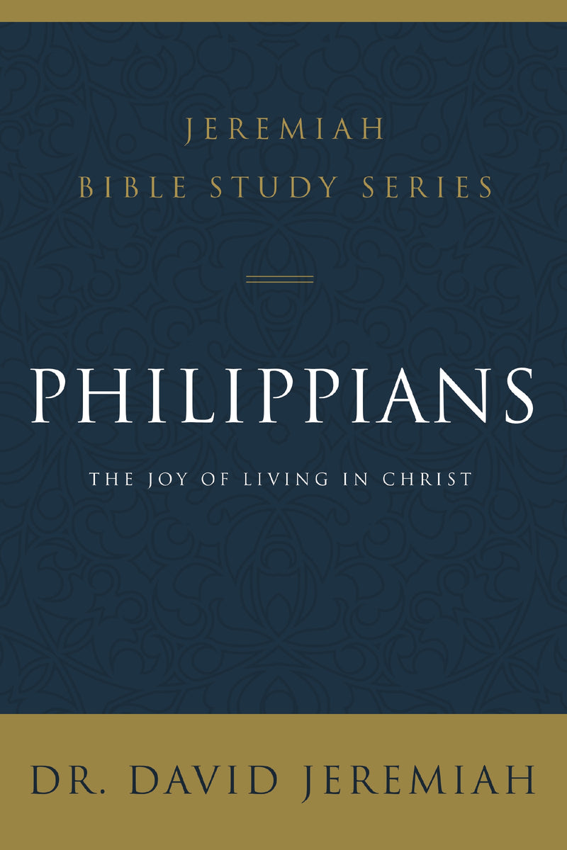 Philippians: The Joy of Living in Christ
