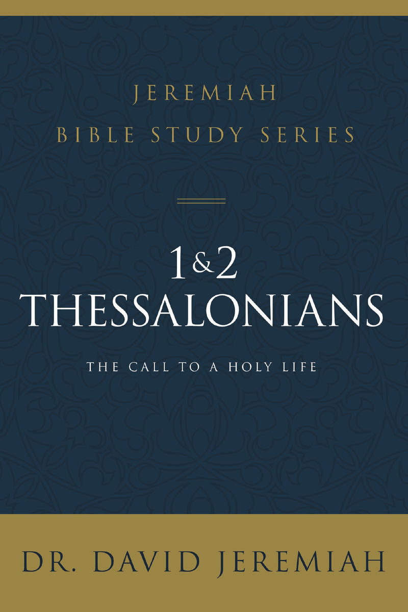 1 and 2 Thessalonians: Standing Strong Through Trials