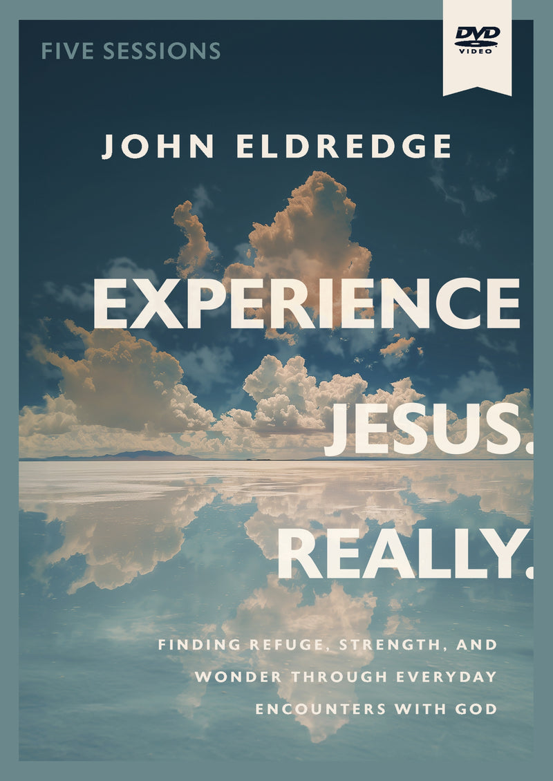 Experience Jesus. Really Video Study: Finding Refuge, Strength, and Wonder through Everyday Encounters with God