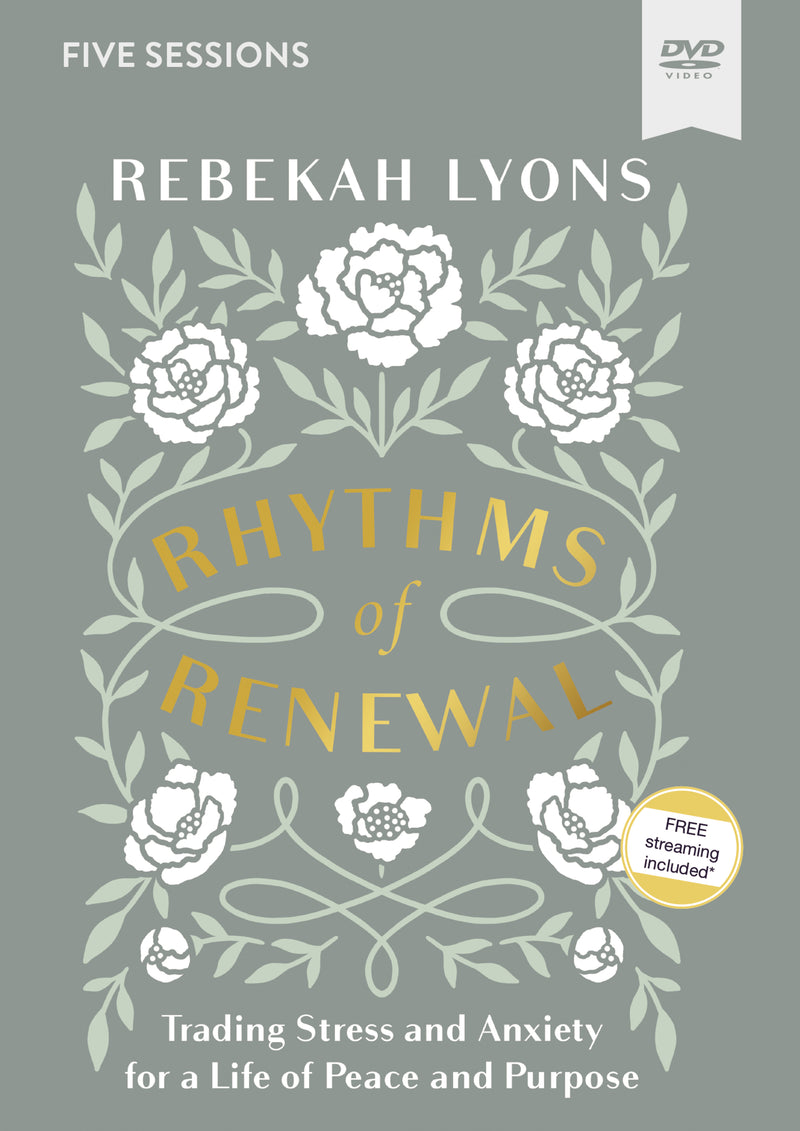 Rhythms of Renewal Video Study: Trading Stress and Anxiety for a Life of Peace and Purpose