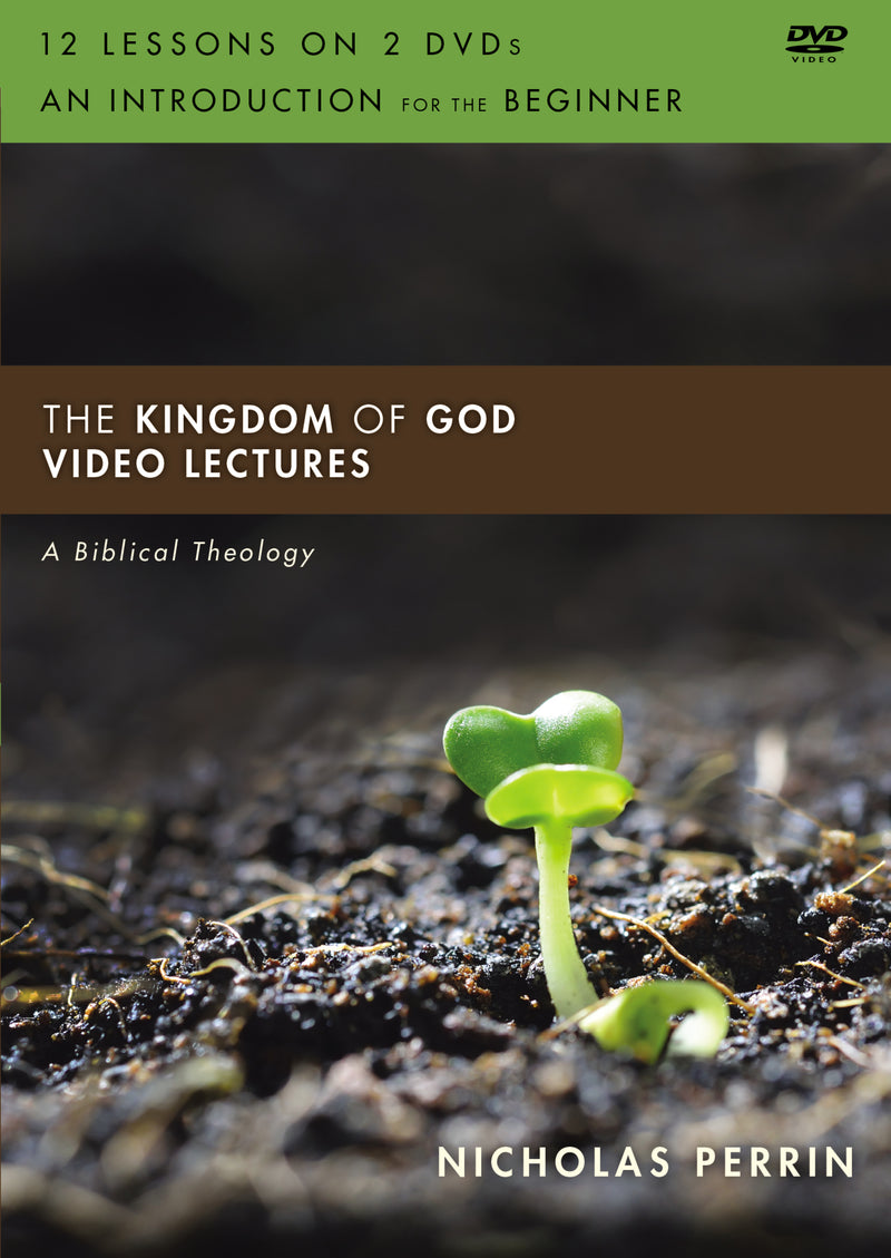 The Kingdom of God Video Lectures: A Biblical Theology
