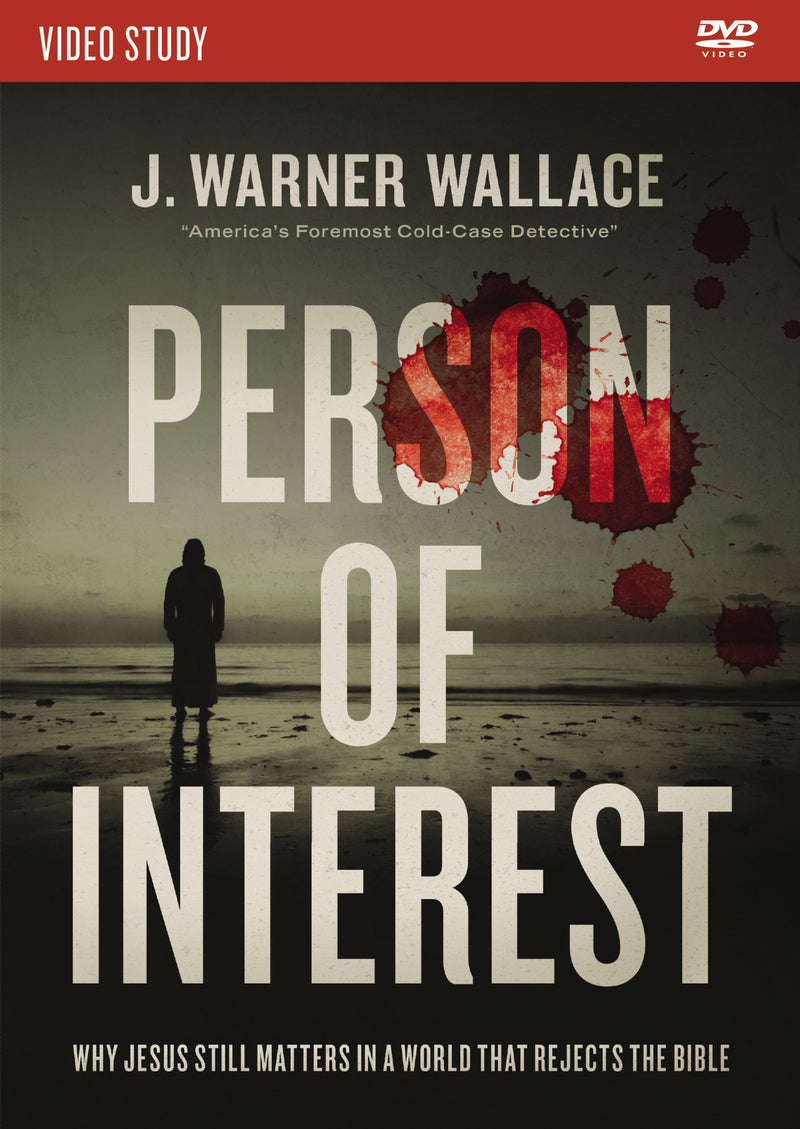 Person of Interest Video Study: Why Jesus Still Matters in a World that Rejects the Bible