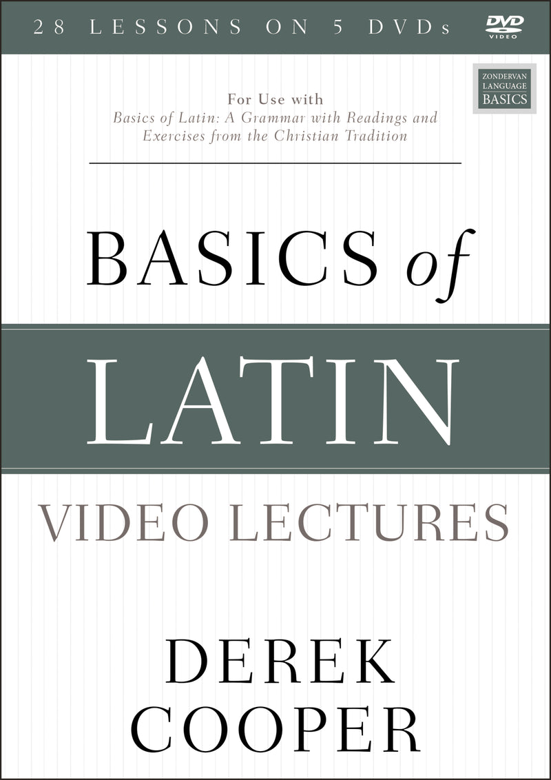 Basics of Latin Video Lectures: For Use with Basics of Latin: A Grammar with Readings and Exercises from the Christian Tradition
