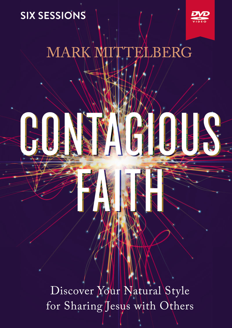 Contagious Faith Video Study: Discover Your Natural Style for Sharing Jesus with Others