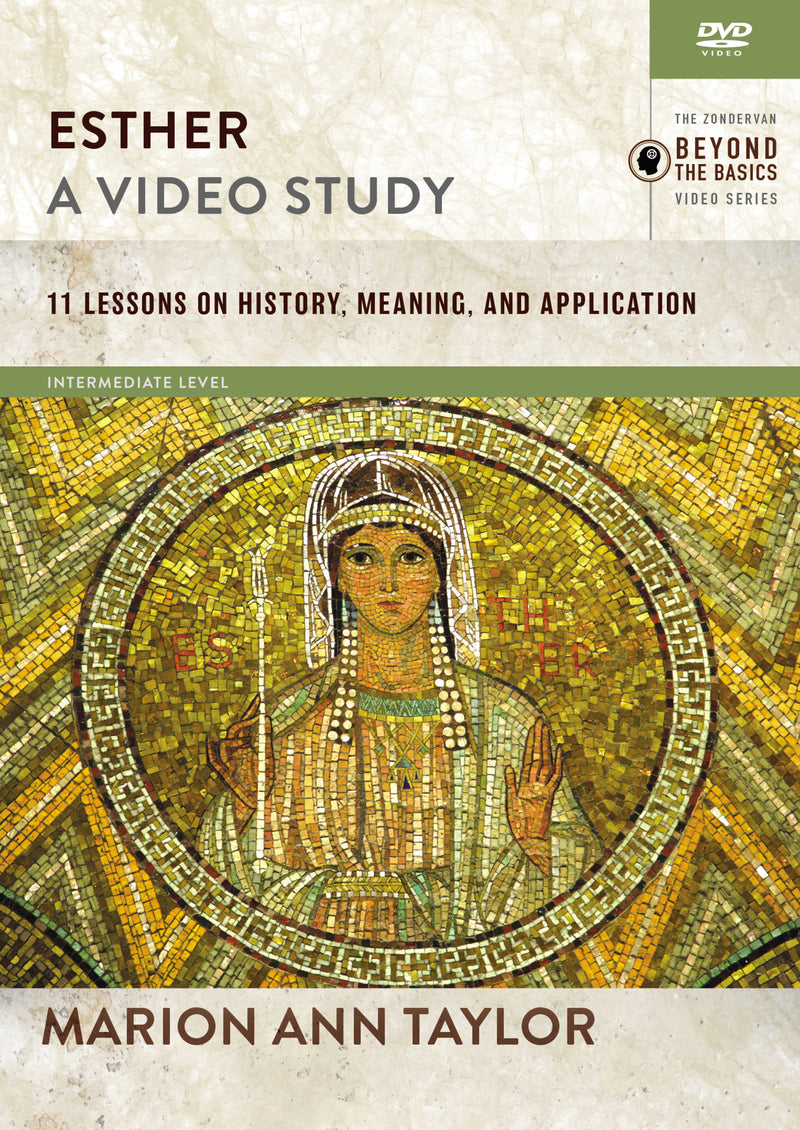 Esther, A Video Study: 11 Lessons on History, Meaning, and Application