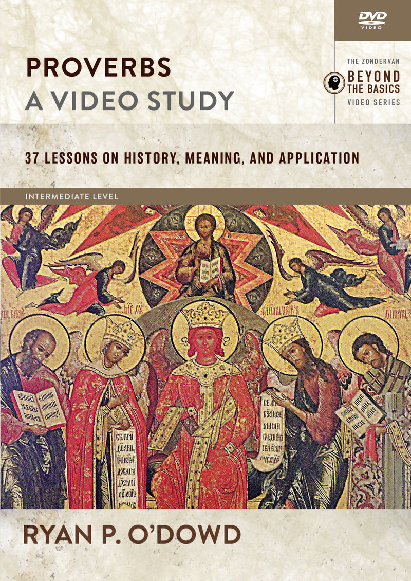 Proverbs, A Video Study: 37 Lessons on History, Meaning, and Application