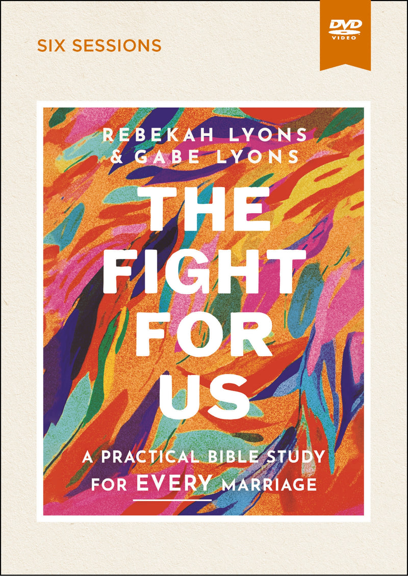 The Fight for Us Video Study: A Practical Bible Study for Every Marriage