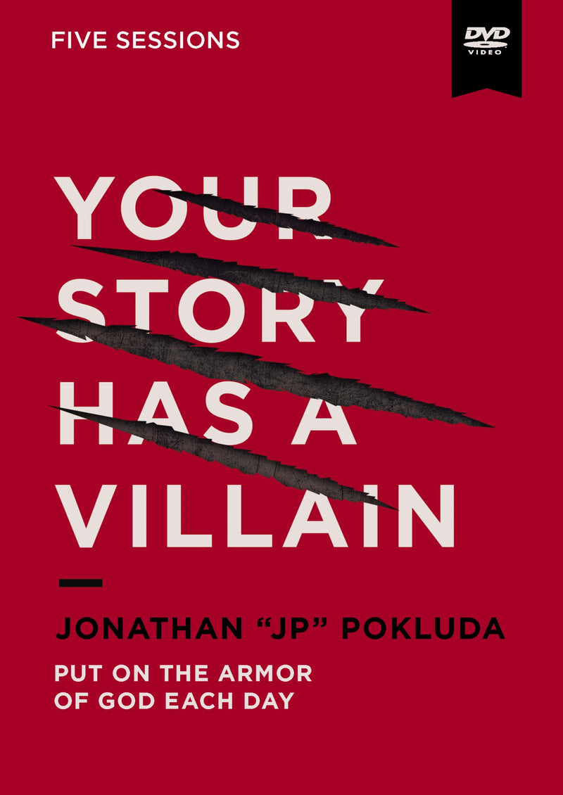 Your Story Has a Villain Video Study: Put on the Armor of God Each Day