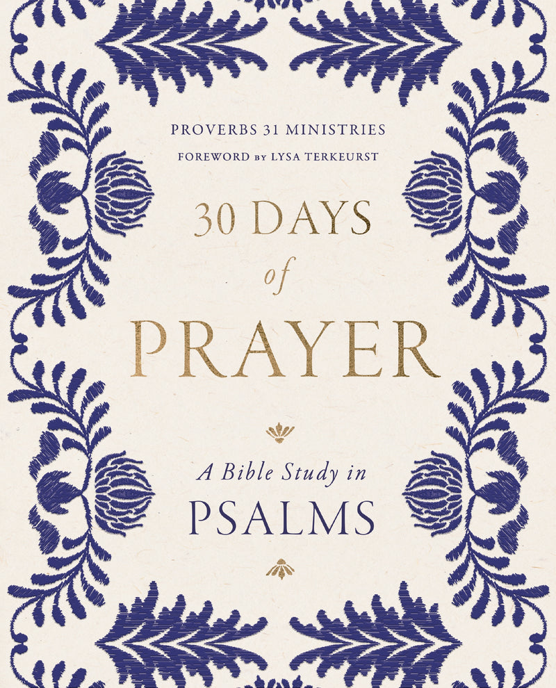 30 Days of Prayer: A Bible Study in Psalms