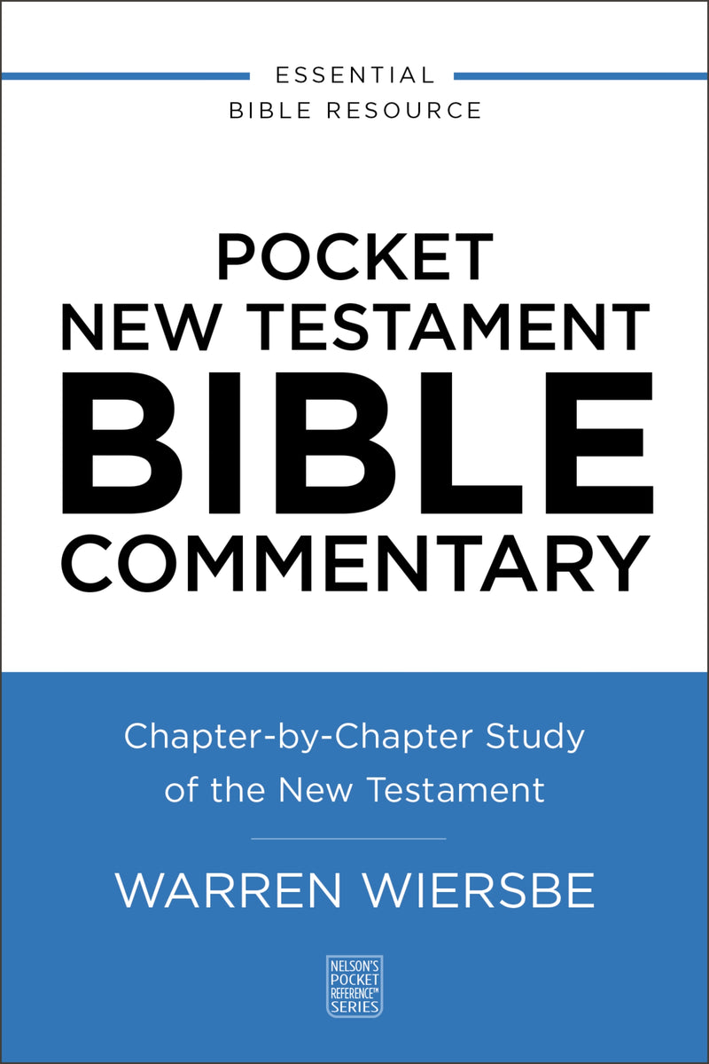 Pocket New Testament Bible Commentary: Chapter-by-Chapter Study of the New Testament