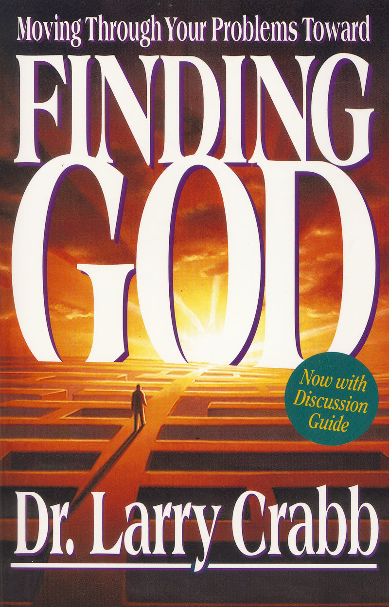 Finding God: Moving Through Your Problems in Pursuit of God