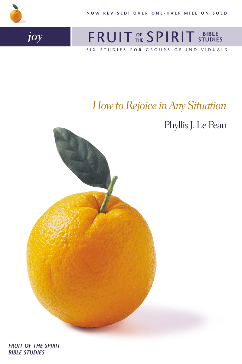 Joy: How to Rejoice in Any Situation