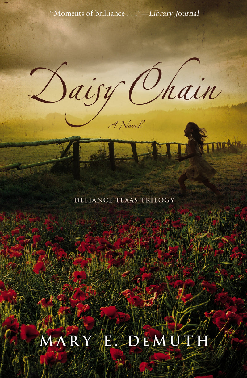 Daisy Chain: An Achingly Beautiful Story of Guilt, Redemption, and Hope