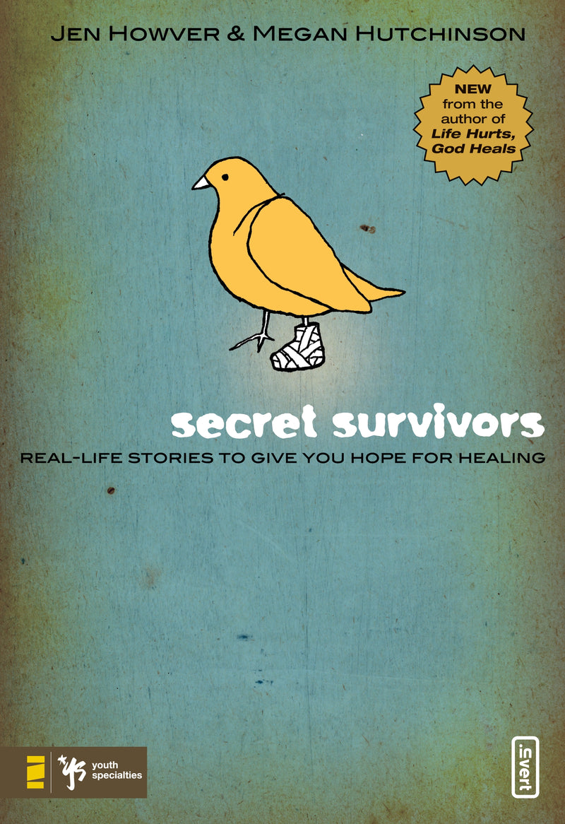 Secret Survivors: Real-Life Stories to Give You Hope for Healing
