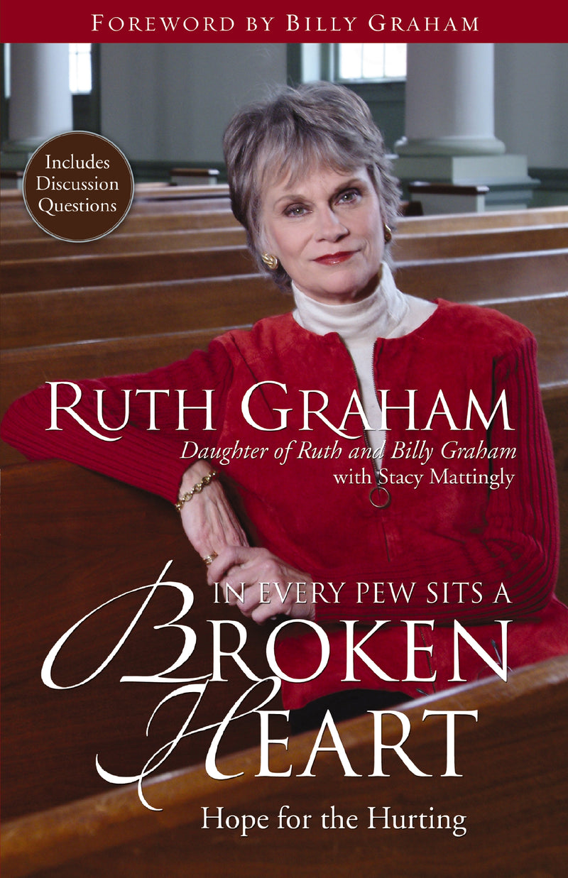 In Every Pew Sits a Broken Heart: Hope for the Hurting