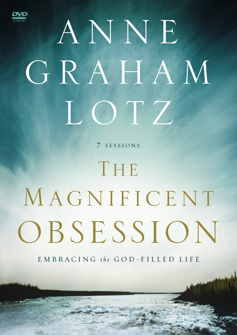 The Magnificent Obsession Video Study: Embracing the God-Filled Life