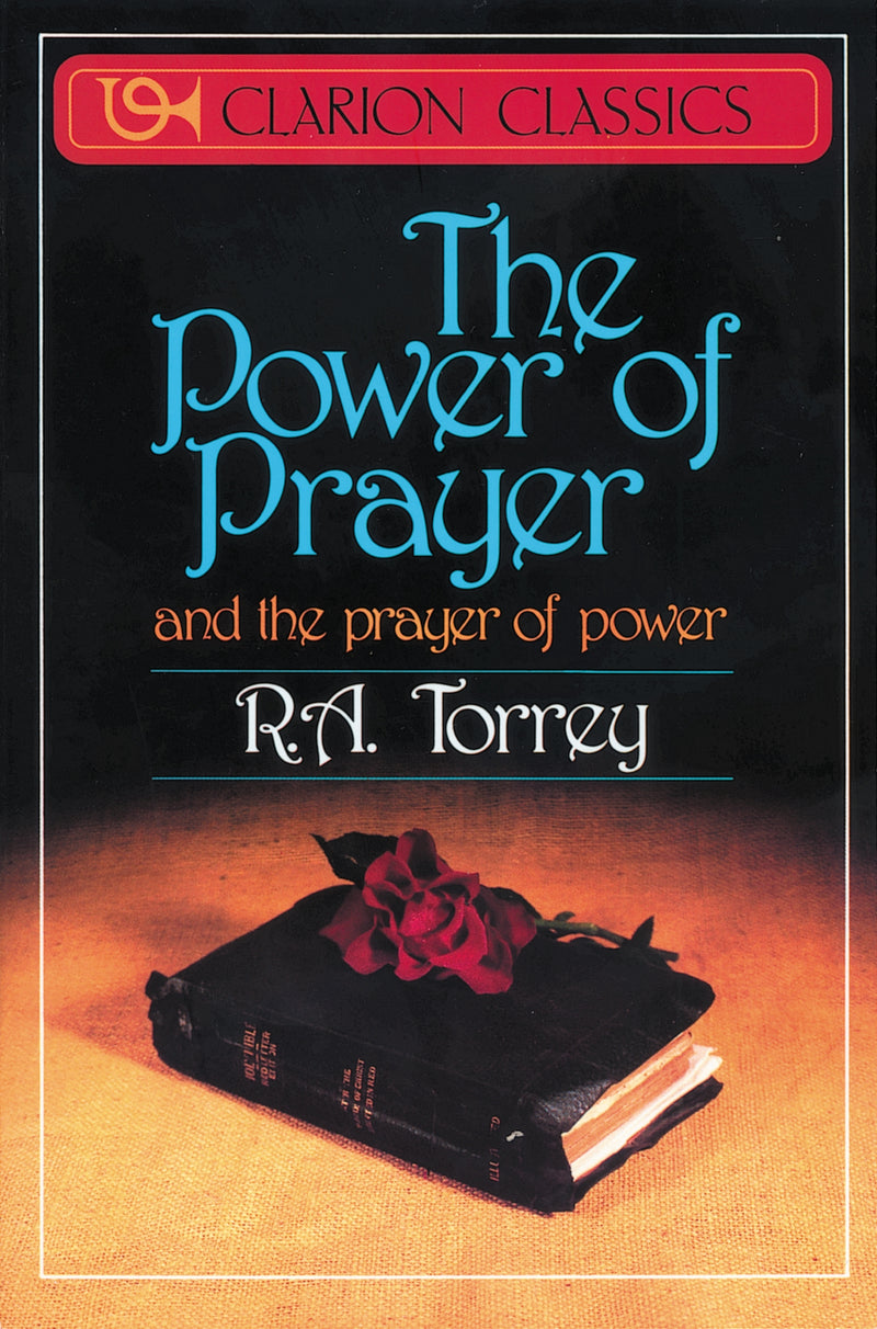 The Power of Prayer: And the Prayer of Power