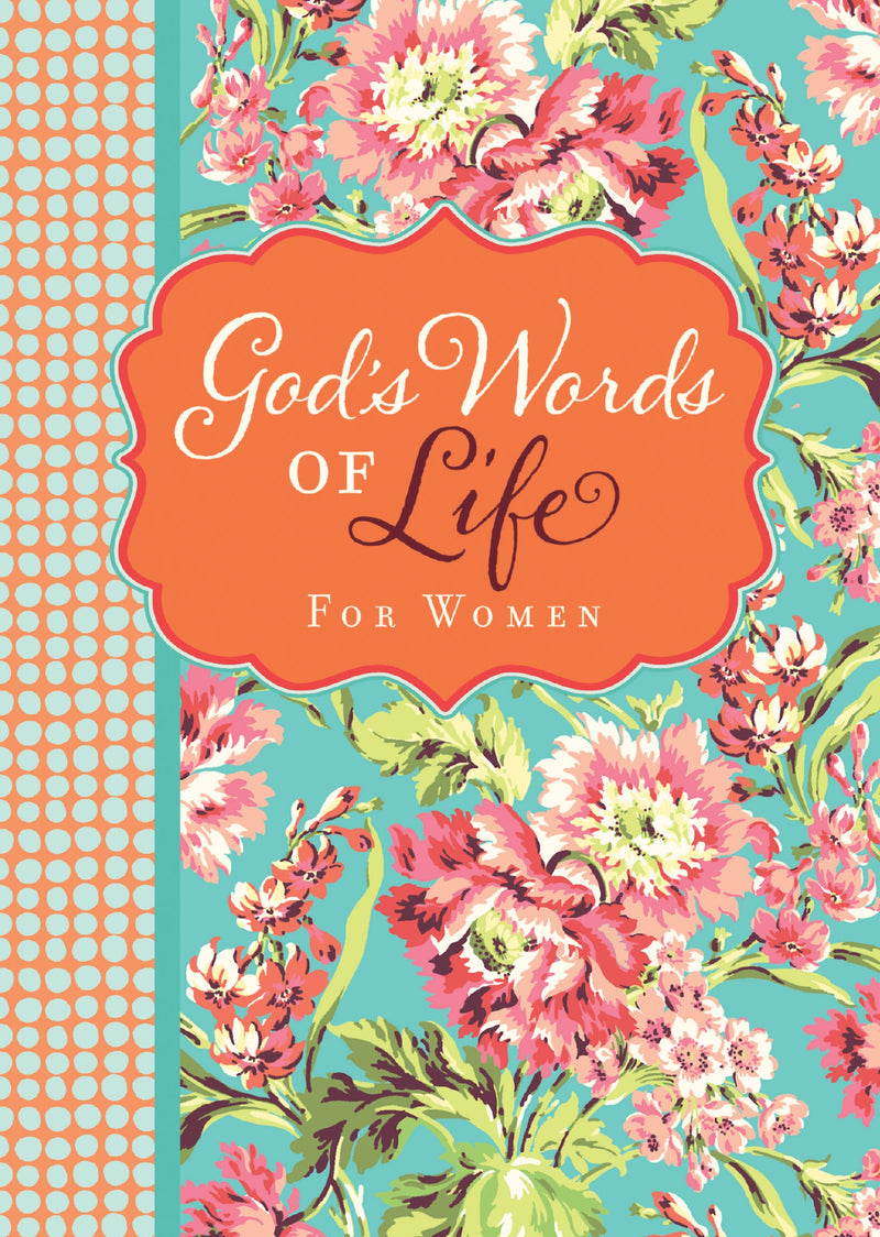 God's Words of Life for Women: Devotions and Bible Verses for Every Season – Over 40 Topically Arranged Devotional Entries – The Perfect Christian Mother’s Day Gifts for Mom