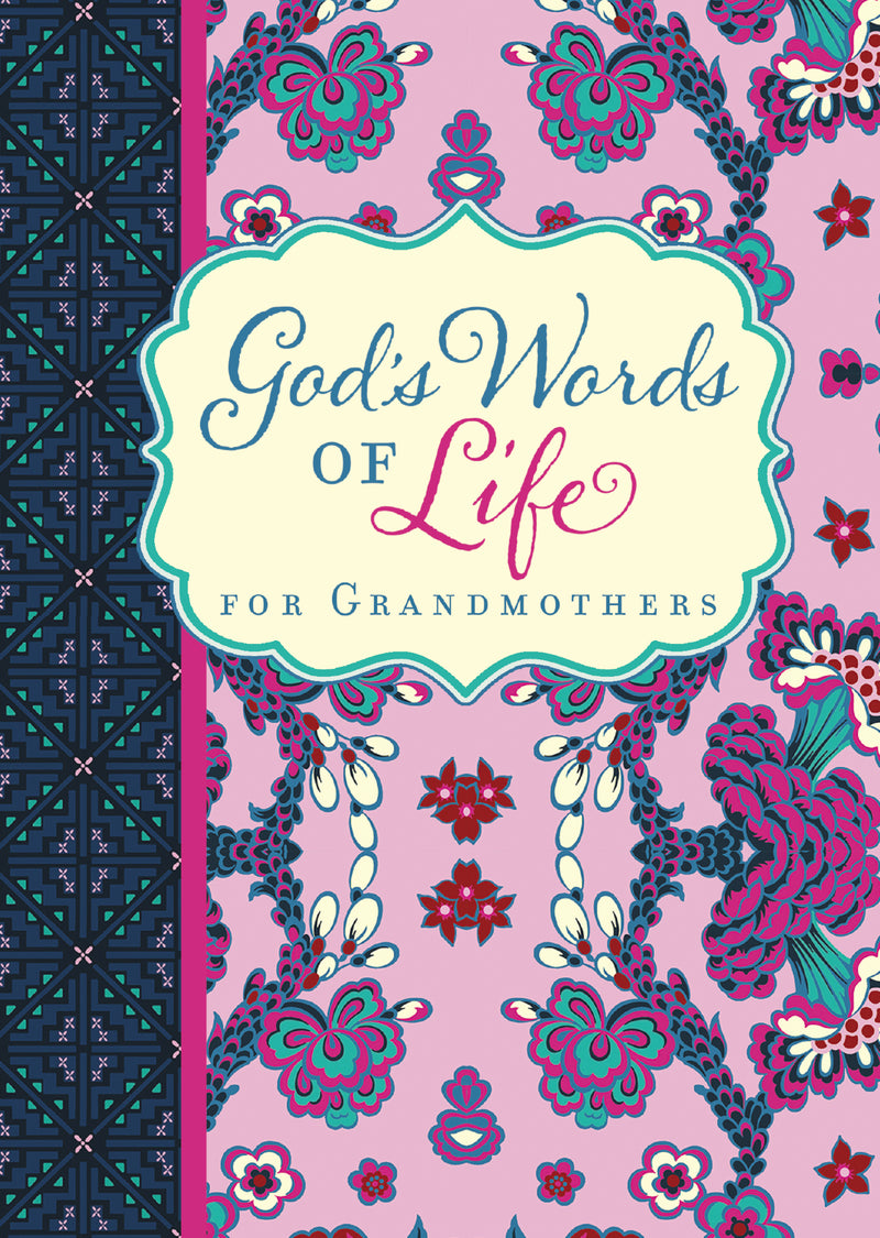 God's Words of Life for Grandmothers: Encouraging Devotions and Bible Verses for Every Grandma (A 42-Day Devotional) – The Perfect Christian Gifts for Mom or Grandma