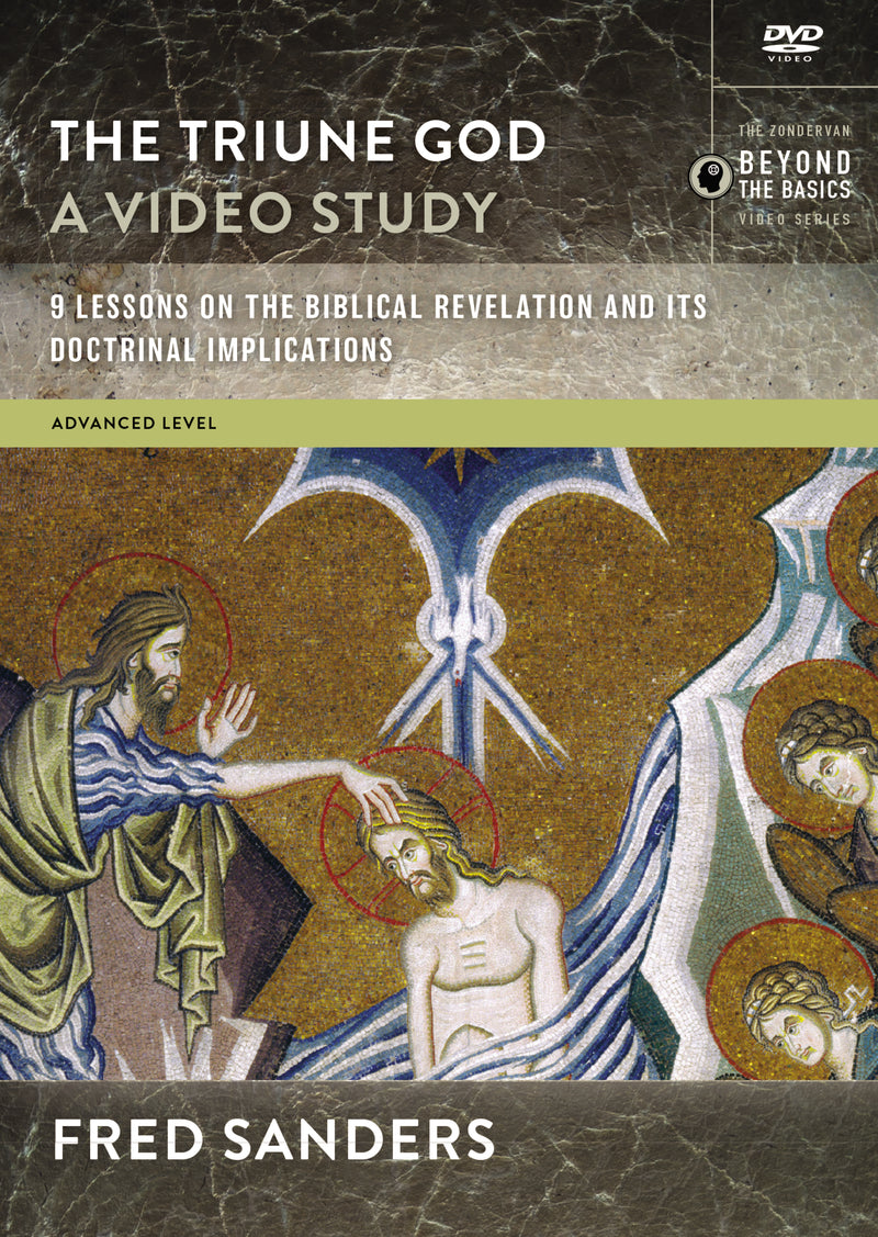 The  Triune God, A Video Study: 9 Lessons on the Biblical Revelation and Its Doctrinal Implications