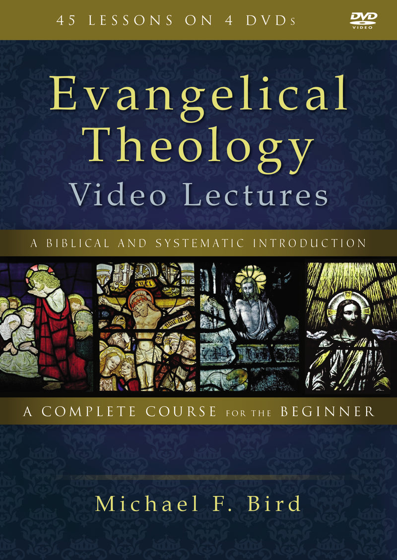 Evangelical Theology Video Lectures: A Biblical and Systematic Introduction