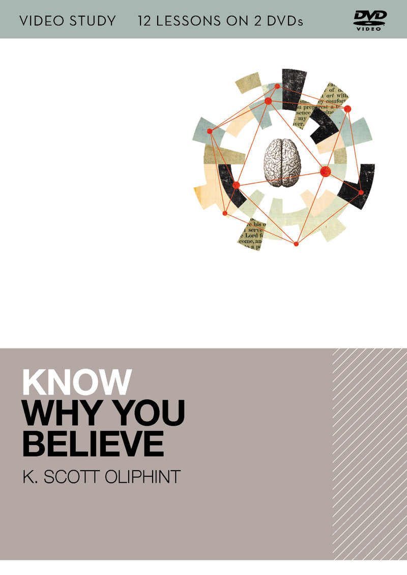 Know Why You Believe Video Study: 12 Lessons on 2 DVDs
