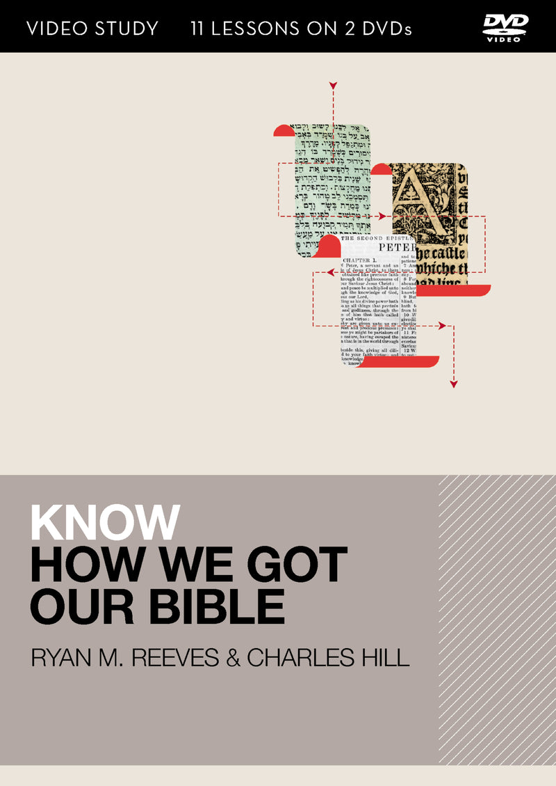 Know How We Got Our Bible Video Study: 13 Lessons on 2 DVDs