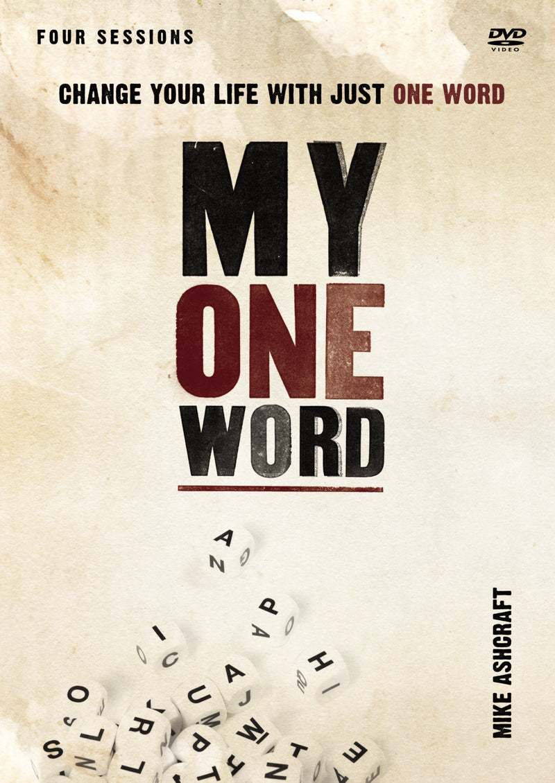 My One Word Video Study: Change Your Life with Just One Word