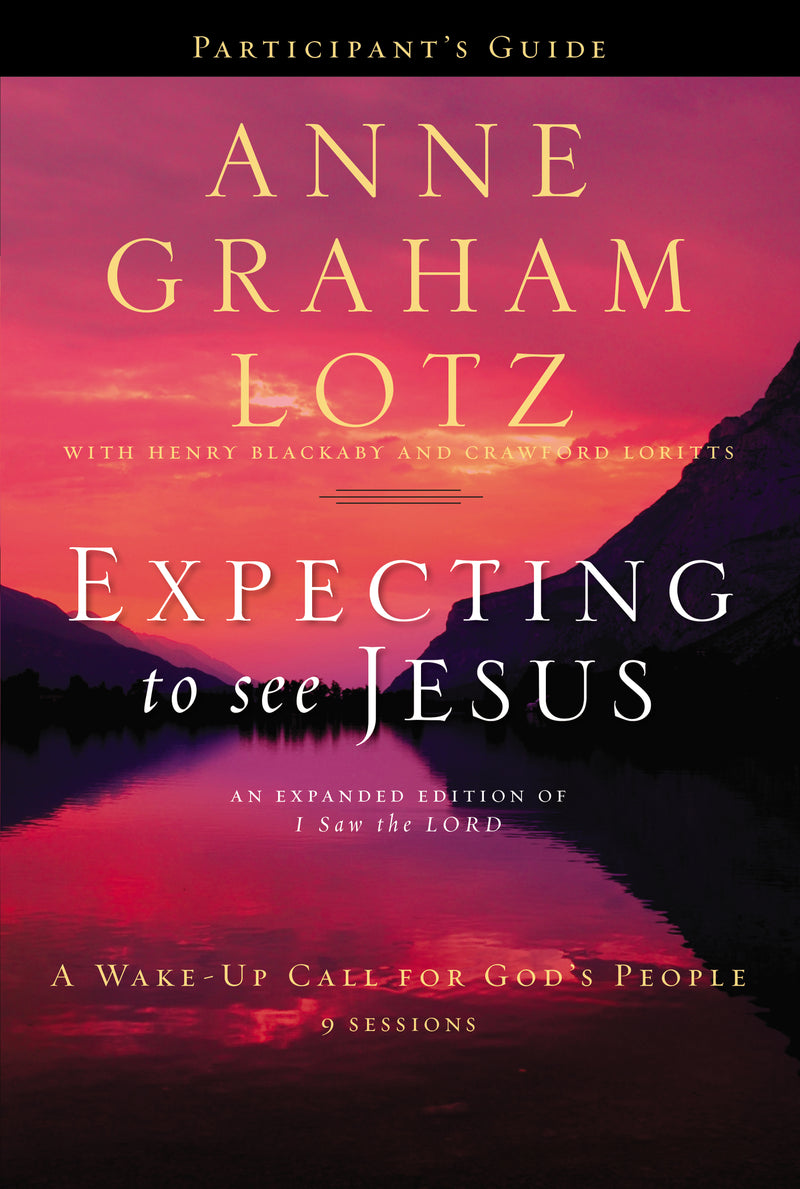 Expecting to See Jesus Bible Study Participant's Guide: A Wake-Up Call for God’s People