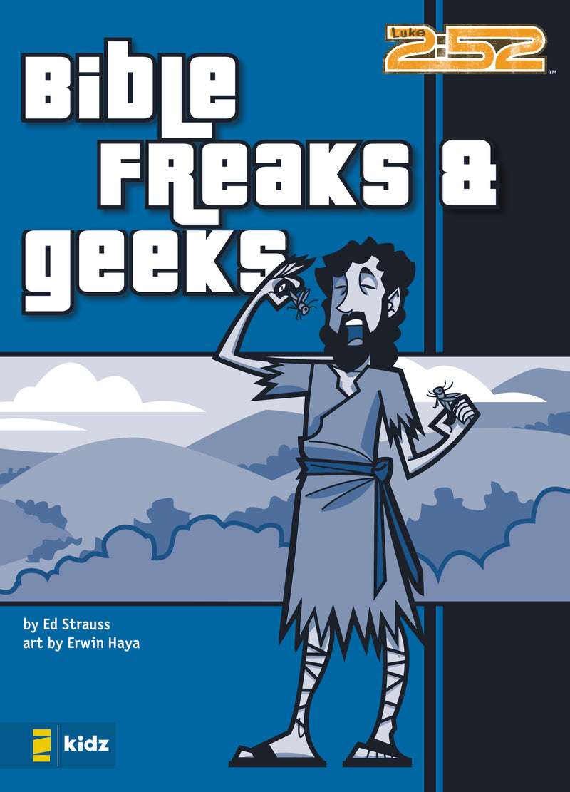 Bible Freaks and Geeks