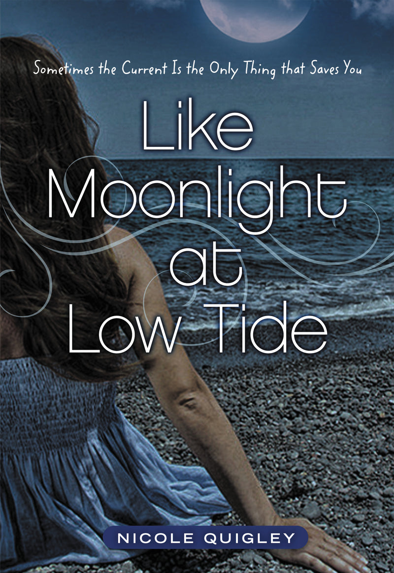 Like Moonlight at Low Tide: Sometimes the Current Is the Only Thing That Saves You