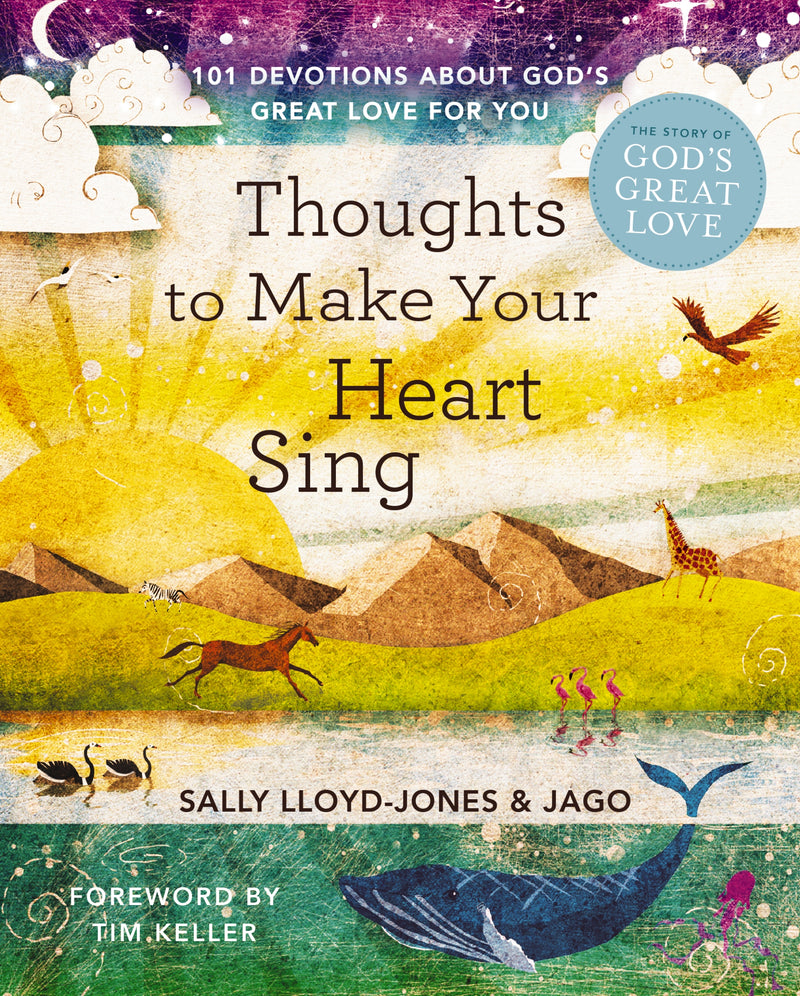 Thoughts to Make Your Heart Sing: 101 Devotions about God’s Great Love for You