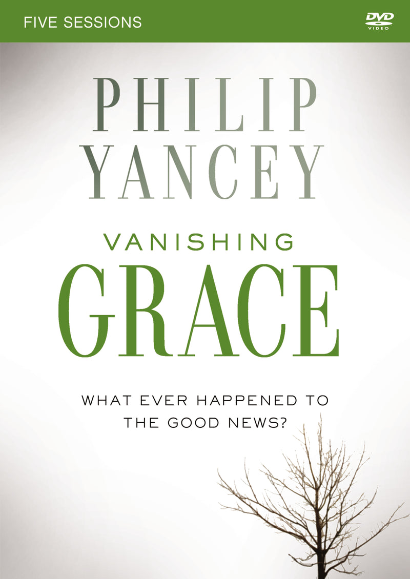 Vanishing Grace Video Study: Whatever Happened to the Good News?