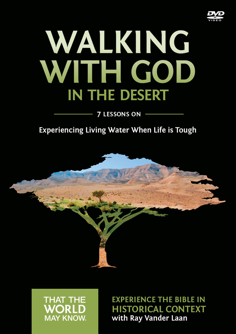 Walking with God in the Desert Video Study: Experiencing Living Water When Life is Tough