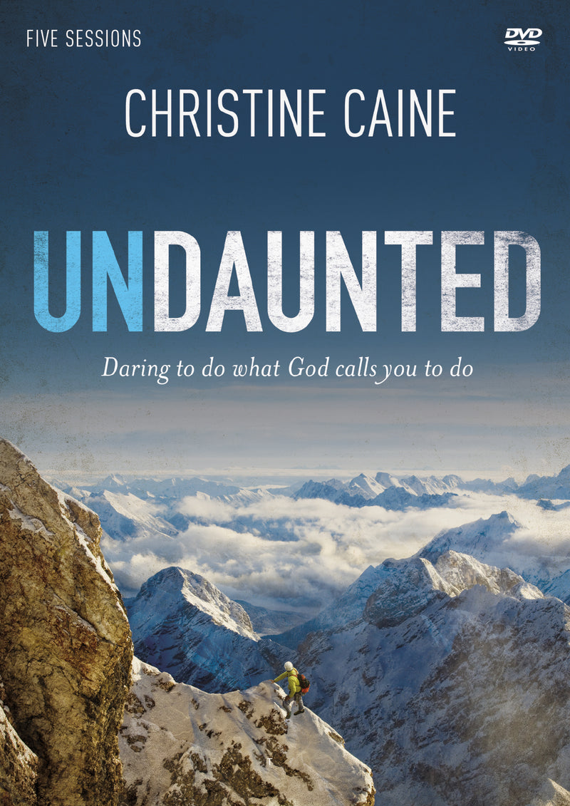 Undaunted Video Study: Daring to Do What God Calls You to Do