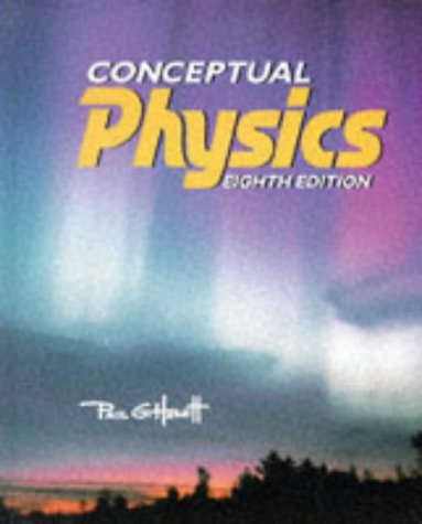 Conceptual Physics (8th Edition) Hewitt, Paul G.