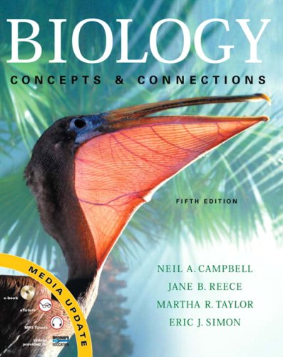 Biology: Concepts and Connections Media Update (5th Edition) Campbell, Neil A.; Reece, Jane B.; Taylor, Martha R. and Simon, Eric J.