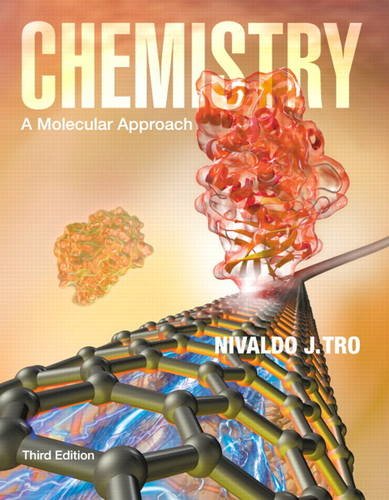 Chemistry: A Molecular Approach [Hardcover] Tro, Nivaldo J.