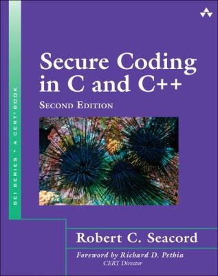 Secure Coding In C & C++ 2e
