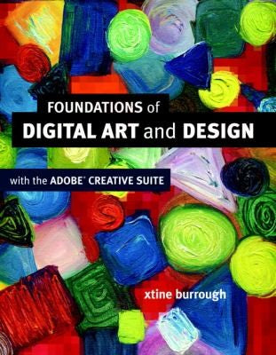 Foundations Of Digital Art & Design With The Adobe Creative Cloud