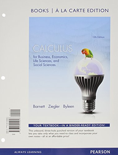 Calculus For Business Economics Life Sciences & Social Sciences Books A La Carte Edition Plus New Mylab Math With Pearson Etext Access Card Package