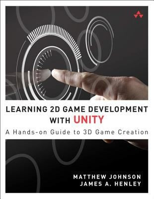 Learning 2d Game Development With Unity