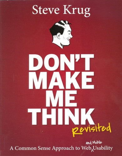 Dont Make Me Think Revisited 3e