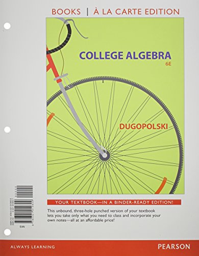 College Algebra Books A La Carte Edition Plus New Mylab Math Access Card Package